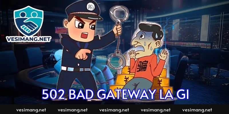 502 bad gateway la gi 1466 1