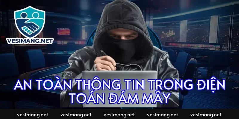 An toàn thông tin trong điện toán đám mây
