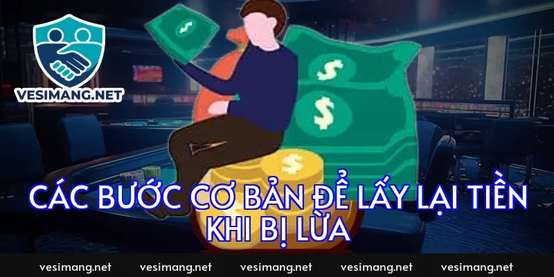 Các bước cơ bản để lấy lại tiền khi bị lừa