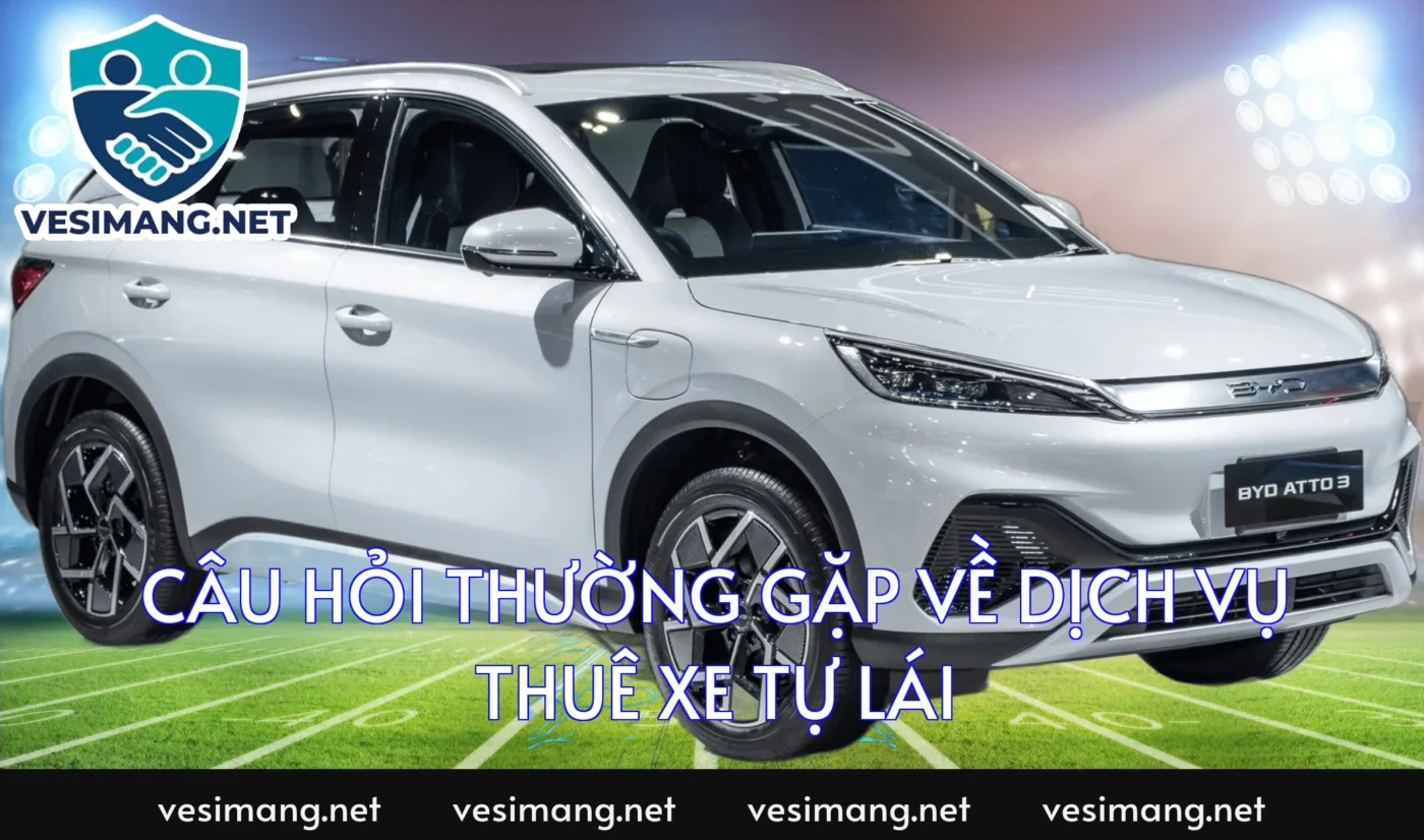 Câu hỏi thường gặp về dịch vụ thuê xe tự lái