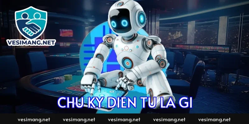 chu ky dien tu la gi 1469 1