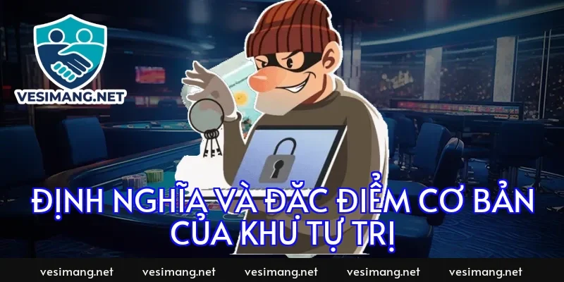 Định nghĩa và đặc điểm cơ bản của khu tự trị