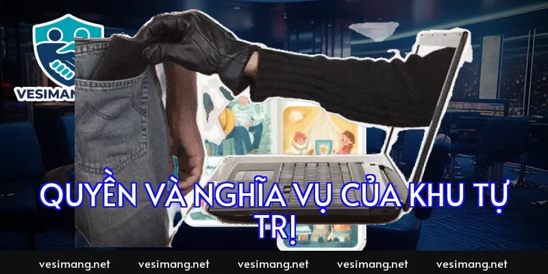 Quyền và nghĩa vụ của khu tự trị