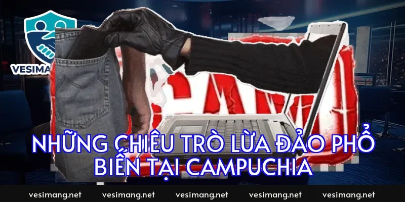 Những chiêu trò lừa đảo phổ biến tại Campuchia