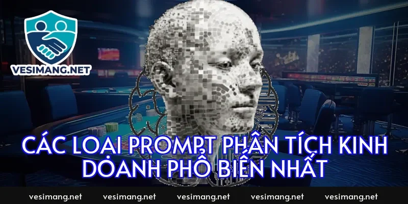 Các loại prompt phân tích kinh doanh phổ biến nhất