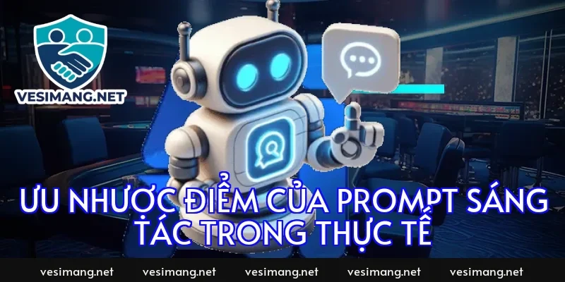 Ưu nhược điểm của prompt sáng tác trong thực tế