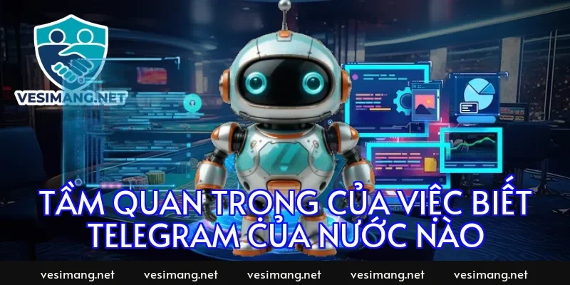 Tầm Quan Trọng Của Việc Biết Telegram Của Nước Nào