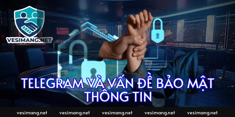 Telegram và vấn đề bảo mật thông tin