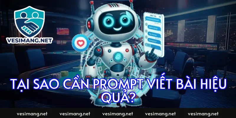 Tại sao cần prompt viết bài hiệu quả?
