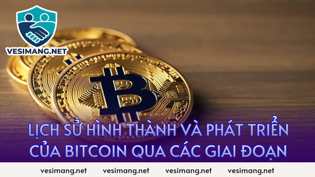 Bitcoin là gì? Cách hoạt động và tiềm năng của Bitcoin 2 lịch sử hình thành và phát triển của bitcoin qua các giai đoạn