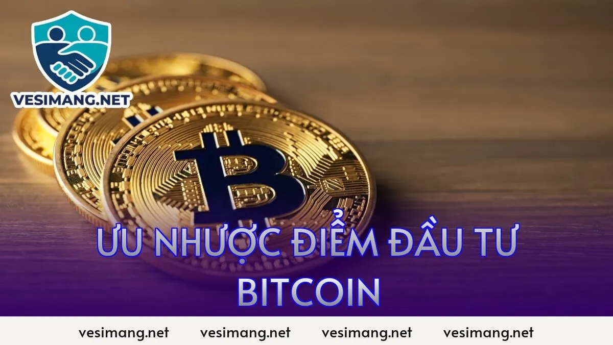 ưu nhược điểm đầu tư bitcoin