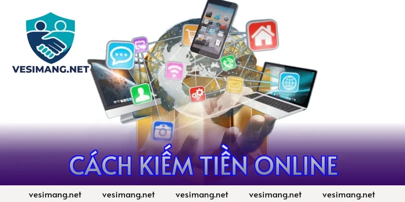 cách kiếm tiền online mới