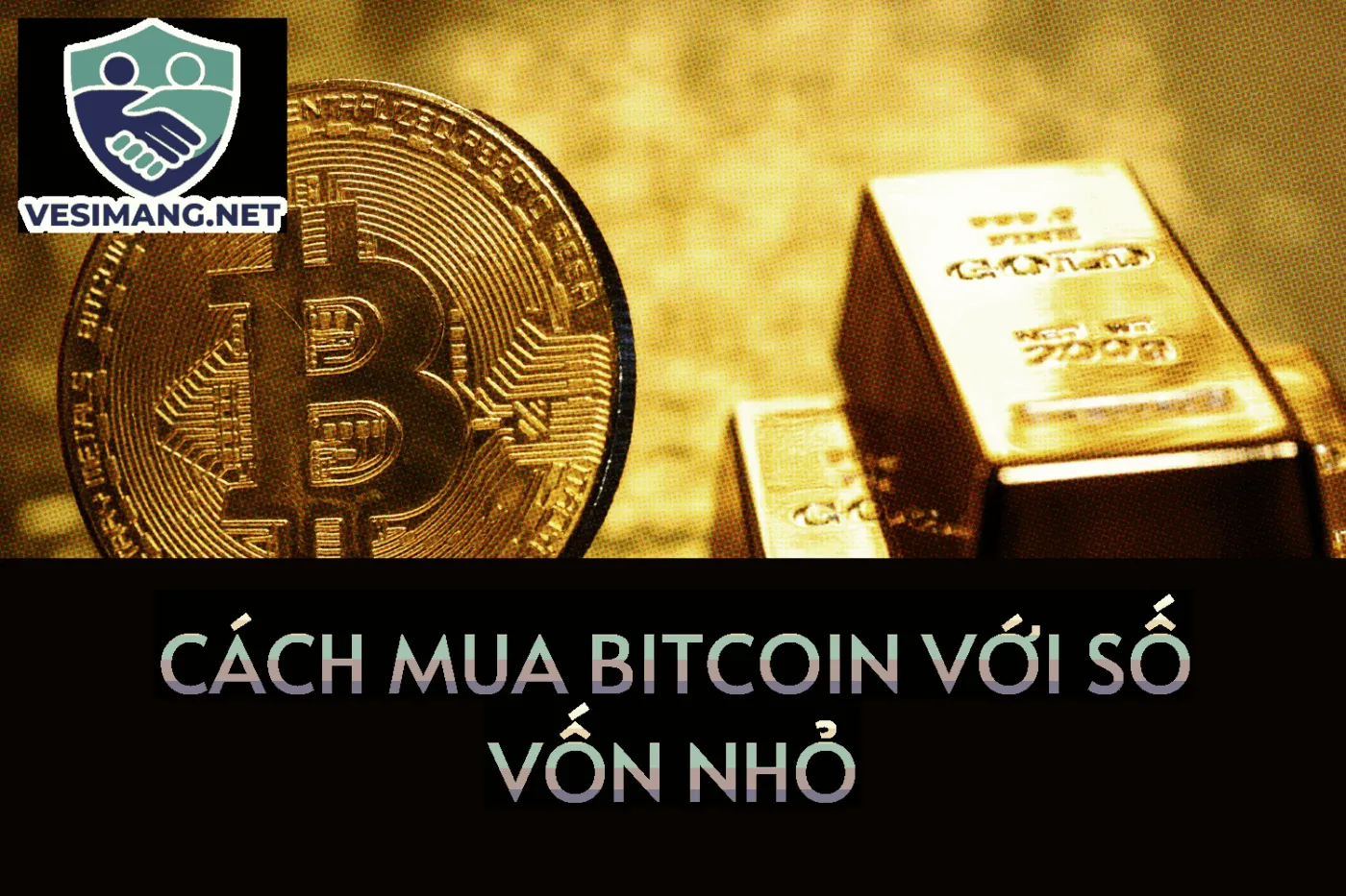 cách mua bitcoin với số vốn nhỏ