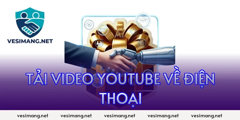 tải video YouTube về điện thoại